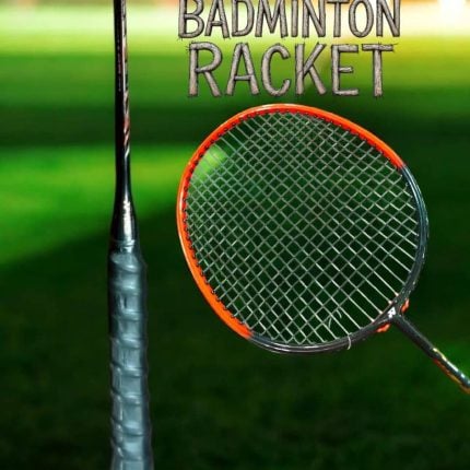 badminton bat